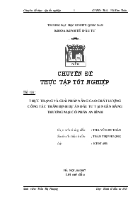 Chuyên đề Thực trạng và giải pháp nâng cao chất lượng công tác thẩm định dự án đầu tư tại ngân hàng thương mại cổ phần An Bình