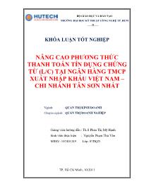 Khóa luận Nâng cao phương thức thanh toán tín dụng chứng từ (l/c) tại ngân hàng thương mại cổ phần xuất nhập khẩu Việt Nam – chi nhánh Tân Sơn Nhất