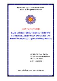 Đề tài Đánh giá hoạt động tín dụng tại phòng giao dịch Bà Chiểu ngân hàng thương mại cổ phần các doanh nghiệp ngoài quốc doanh (vpbank)