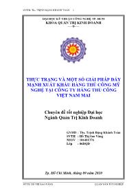 Đề tài Thực trạng và một số giải pháp đẩy mạnh xuất khẩu hàng thủ công mỹ nghệ tại công ty hàng thủ công Việt Nam