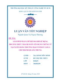 Luận văn Giải pháp hạn chế rủi ro khi sử dụng phương thức thanh toán tín dụng chứng từ tại ngân hàng thương mại cổ phần Nam Á chi nhánh Quang Trung