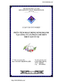 Luận văn Phân tích hoạt động kinh doanh tại công ty cổ phần chế biến thuỷ sản Út Xi