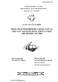 Luận văn Phân tích tình hình huy động vốn và cho vay tại ngân hàng thương mại cổ phần Á Châu chi nhánh Cần Thơ