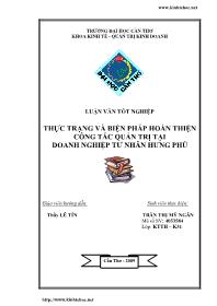 Luận văn Thực trạng và biện pháp hoàn thiện công tác quản trị tại doanh nghiệp tư nhân Hưng Phú