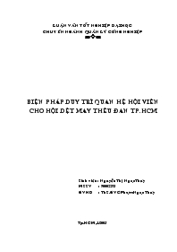 Đề tài Biện pháp duy trì quan hệ hội viên cho hội dệt may thêu đan thành phố Hồ Chí Minh