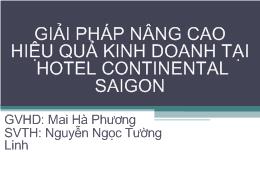 Đề tài Giải pháp nâng cao hiệu quả kinh doanh tại hotel Continental Saigon - Nguyễn Ngọc Tường Linh