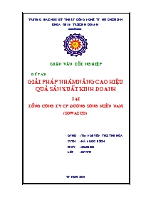 Đề tài Giải pháp nhằm nâng cao hiệu quả sản xuất kinh doanh tại tổng công ty cổ phần đường sông miền nam (sowatco)