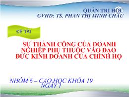 Đề tài Phân tích sự thành công của doanh nghiệp phụ thuộc vào đạo đức kinh doanh của chính họ