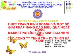 Đề tài Tìm hiểu thực trạng kinh doanh và một số giải pháp nâng cao hiệu quả hoạt động marketing lĩnh vực kinh doanh vi tính cho công ty trách nhiệm hữu hạn thương mại -dịch vụ Thiên Hà Xanh