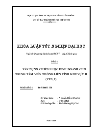 Đề tài Xây dựng chiến lược kinh doanh cho trung tâm viễn thông liên tỉnh khu vực II (vtn_2)