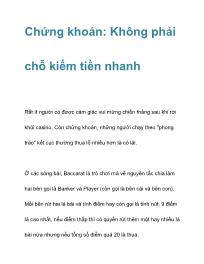 Chứng khoán: Không phải chỗ kiếm tiền nhanh