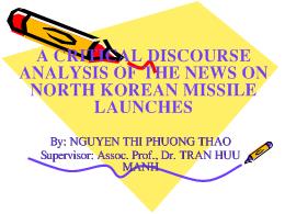 Đề tài A critical discourse analysis of the news on north korean missile launches