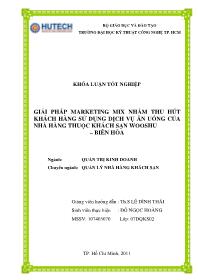 Khóa luận Giải pháp marketing mix nhằm thu hút khách hàng sử dụng dịch vụ ăn uống của nhà hàng thuộc khách sạn wooshu – Biên Hòa