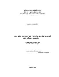 Luận án Học máy, học máy mô tảphức: thuật toán và vấn đề rút gọn lỗi
