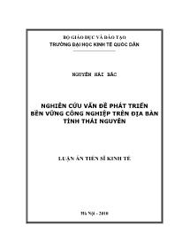 Luận án Nghiên cứu vấn đề phát triển bền vững công nghiệp trên địa bàn tỉnh Thái Nguyên