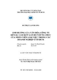 Luận văn Ảnh hưởng của văn hóa công ty đến sự cam kết gắn bó với tổ chức của nhân viên làm việc trong các doanh nghiệp ở thành phố Hồ Chí Minh