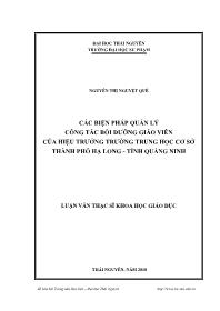 Luận văn Các biện pháp quản lý công tác bồi dưỡng giáo viên của hiệu trưởng trường trung học cơ sở thành phố Hạ Long - Tỉnh Quảng Ninh
