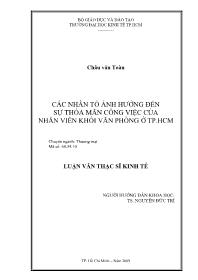 Luận văn Các nhân tố ảnh hưởng đến sự thỏa mãn công việc của nhân viên khối văn phòng ở thành phố Hồ Chí Minh