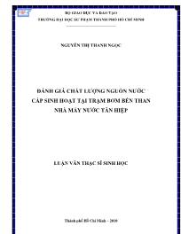 Luận văn Đánh giá chất lượng nguồn nước cấp sinh hoạt tại trạm bơm bến than nhà máy nước Tân Hiệp