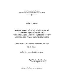Luận văn Dạy học theo chủ đề và sự vận dụng nó vào giảng dạy phần kiến thức “các định luật bảo toàn” vật lí lớp 10 trung học phổ thông với sự hỗ trợ của công nghệ thông tin