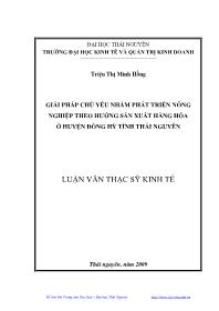 Luận văn Giải pháp chủ yếu nhằm phát triển nông nghiệp theo hướng sản xuất hàng hóa ở huyện Đồng Hỷ tỉnh Thái Nguyên