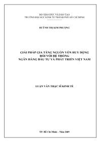 Luận văn Giải pháp gia tăng nguồn vốn huy động đối với hệ thống ngân hàng đầu tư và phát triển Việt Nam