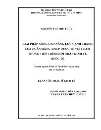 Luận văn Giải pháp nâng cao năng lực cạnh tranh của ngân hàng thương mại cổ phần quốc tế Việt Nam trong tiến trình hội nhập kinh tế quốc tế