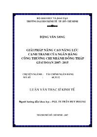 Luận văn Giải pháp nâng cao năng lực cạnh tranh của ngân hàng công thương chi nhánh Đồng Tháp giai đoạn 2007- 2015