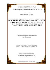 Luận văn Giải pháp nâng cao năng lực cạnh tranh của ngân hàng đầu tư và phát triển Việt Nam đến 2015