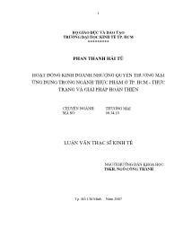 Luận văn Hoạt động kinh doanh nhượng quyền thương mại ứng dụng trong ngành thực phẩm ở thành phố Hồ Chí Minh - Thực trạng và giải pháp hoàn thiện