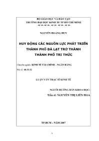 Luận văn Huy động các nguồn lực phát triển thành phố Đà Lạt trở thành thành phố tri thức