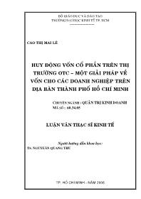 Luận văn Huy động vốn cổ phần trên thị trường OTC – một giải pháp về vốn cho các doanh nghiệp trên địa bàn thành phố Hồ Chí Minh