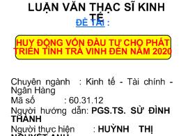 Luận văn Huy động vốn đầu tư cho phát triển tỉnh Trà Vinh đến năm 2020