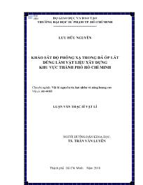 Luận văn Khảo sát độ phóng xạ trong đá ốp lát dùng làm vật liệu xây dựng khu vực thành phố Hồ Chí Minh
