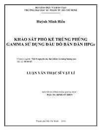 Luận văn Khảo sát phổ kế trùng phùng gamma sử dụng đầu dò bán dẫn hpge