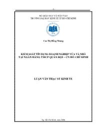 Luận văn Kiểm soát tín dụng doanh nghiệp vừa và nhỏ tại ngân hàng thương mại cổ phần quân đội – thành phố Hồ Chí Minh