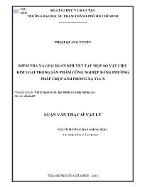 Luận văn Kiểm tra và giải đoán khuyết tật một số vật liệu kim loại trong sản phẩm công nghiệp bằng phương pháp chụp ảnh phóng xạ tia-X