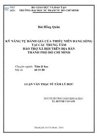 Luận văn Kỹ năng tự đánh giá của thiếu niên đang sống tại các trung tâm bảo trợ xã hội trên địa bàn thành phố Hồ Chí Minh