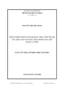 Luận văn Một số biện pháp sư phạm khắc phục tình trạng yếu kém toán cho học sinh trong dạy học đại số 10 trung học phổ thông