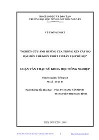 Luận văn Nghiên cứu ảnh hưởng của trồng xen cây họ đậu đến chè kiến thiết cơ bản tại Phú Hộ
