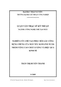 Luận văn Nghiên cứu chế tạo phục hồi gầu công dụng chung của máy xúc komatsu pc220 nhằm nâng cao chất lượng và hiệu quả kinh tế