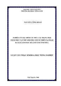 Luận văn Nghiên cứu đặc điểm cấu trúc các trạng thái thảm thực vật thứ sinh phục hồi tự nhiên tại trạm đa dạng sinh học Mê Linh tỉnh Vĩnh Phúc