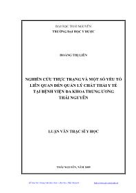 Luận văn Nghiên cứu thực trạng và một số yếu tố liên quan đến quản lý chất thải y tế tại bệnh viện đa khoa trung ương Thái Nguyên