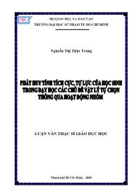Luận văn Phát huy tính tính cực, tự lực của học sinh trong dạy học các chủ đề vật lý tự chọn thông qua hoạt động nhóm