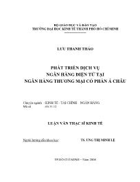 Luận văn Phát triển dịch vụ ngân hàng điện tử tại ngân hàng thương mại cổ phần Á Châu