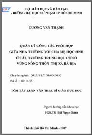 Luận văn Quản lí công tác phối hợp giữa nhà trường với cha mẹ học sinh ở các trường trung học cơ sở vùng nông thôn thị xã Bà Rịa
