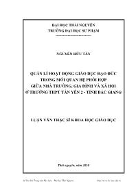Luận văn Quản lí hoạt động giáo dục đạo đức trong mối quan hệ phối hợp giữa nhà trường, gia đình và xã hội ở trường trung học phổ thông Tân Yên 2 - Tỉnh Bắc Gian