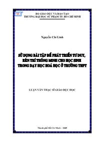 Luận văn Sử dụng bài tập để phát triển tư duy, rèn trí thông minh cho học sinh trong dạy học hóa học ở trường trung học phổ thông