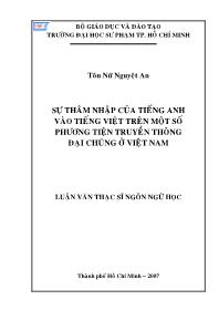 Luận văn Sự thâm nhập của tiếng Anh vào tiếng Việt trên một số phương tiện truyền thông đại chúng ở Việt Nam