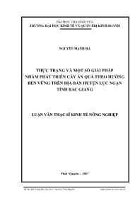 Luận văn Tìm hiểu thực trạng và một số giải pháp nhằm phát triển cây ăn quả theo hướng bền vững trên địa bàn huyện Lục Ngạn tỉnh Bắc Giang
